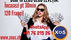 Doar în Zeus Club primești 120 Franci pentru 30 min!!!