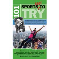 101 Sports Not To Try - 1