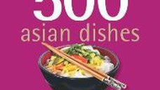 500 Asian Dishes