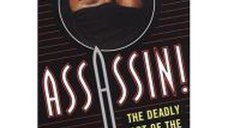 Assassin! : The Deadly Art of the Cult of the Assassins