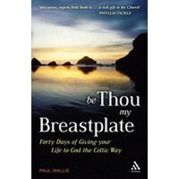 Be Thou My Breastplate - 1