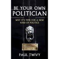 Be Your Own Politician - 1