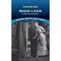 Behind a Mask: A Short Story Collection - 1