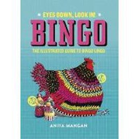 Bingo : Eyes Down, Look In! The illustrated guide to bingo lingo - 1