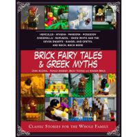 Brick Fairy Tales and Greek Myths: Box Set: Classic Stories for the Whole Family - 1