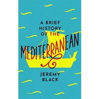 Brief History of the Mediterranean - 1