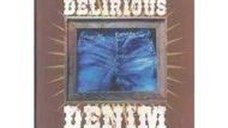 Delirious Denim