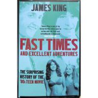 Fast Times and Excellent Adventures - 1