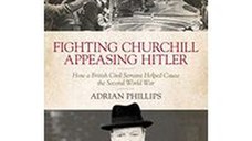 Fighting Churchill, Appeasing Hitler