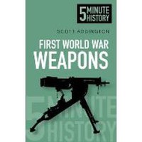 FIRST WORLD WAR WEAPONS - 1