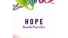 Hope : Healing Our People & Earth