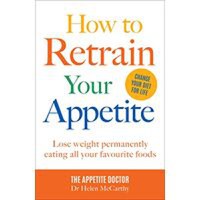 How to Retrain Your Appetite - 1