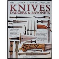 ILLUSTRATED ENCYCLOPEDIA OF KNIVES, DAGGERS AND BAYONETS - 1