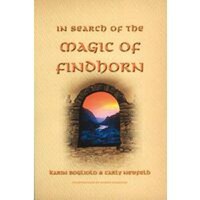 In Search of the Magic of Findhorn - 1