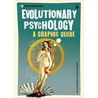 Introducing Evolutionary Psychology: A Graphic Guide - 1