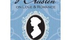 Jane Austen: On Love & Romance