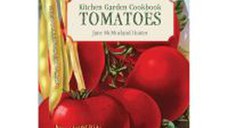 Kitchen Garden Cookbook: Tomatoes