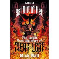 Like a Bat Out of Hell : The Larger than Life Story of Meat Loaf - 1