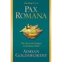 Pax Romana: War, Peace and Conquest in the Roman World - 1