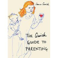 Quick Guide to Parenting - 1