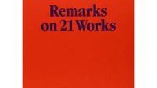 Rafael Moneo: Remarks on 21 Works