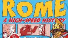 Rome: A High-Speed History