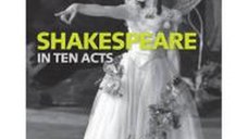 Shakespeare in Ten Acts