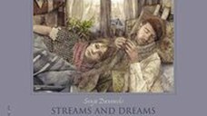 Streams and Dreams and Other Themes