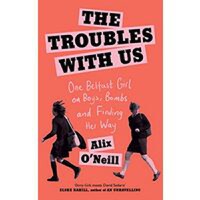 The Troubles with Us - 1