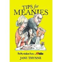 Tips for Meanies Thrifty Wisdom from The Oldie - 1