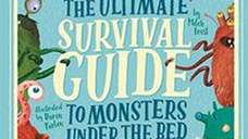 Ultimate Survival Guide to Monsters under the Bed