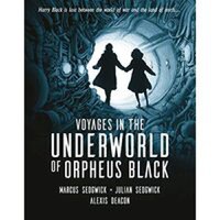 Voyages in the Underworld of Orpheus Black - 1