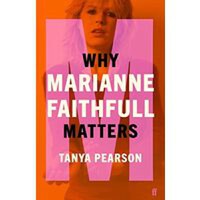 Why Marianne Faithfull Matters - 1