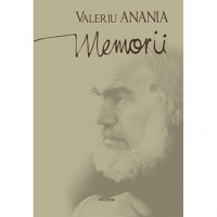 Memorii - Valeriu Anania - 1