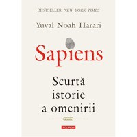 Sapiens. Scurta istorie a omenirii - Yuval Noah Harari - 1