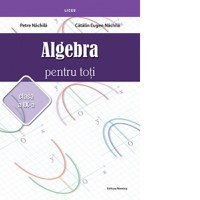 Algebra pentru toti. Clasa a IX-a - 1