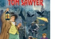 Aventurile lui Tom Sawyer (Editie ilustrata)