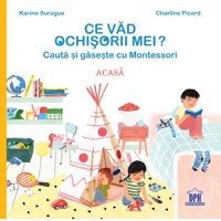 Ce vad ochisorii mei. Cauta si gaseste cu Montessori. Acasa - 1