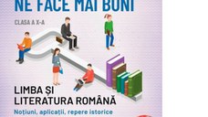 Cititul ne face mai buni. Limba si literatura romana. Notiuni, aplicatii, repere istorice. Clasa a X-a (editia a II-a)