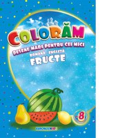 Coloram desene mari pentru cei mici (romana-engleza). Fructe - 1