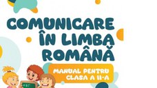 Comunicare in limba romana. Manual pentru clasa a II-a