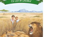 Cu leii in savana. Portalul Magic nr. 11