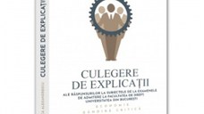 Culegere de explicatii ale raspunsurilor la subiectele de la examenele de admitere la Facultatea de Drept, Universitatea din Bucuresti. Economie si gandire critica