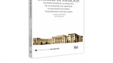 Culegere de explicatii ale raspunsurilor la subiectele de la examenele de admitere la Facultatea de Drept, Universitatea din Bucuresti. Limba romana. Economie