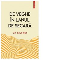 De veghe in lanul de secara (editie noua) - 1