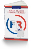 Dictionar Roman-Francez si Francez-Roman - 1