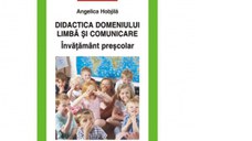 Didactica domeniului Limba si comunicare. Invatamant prescolar