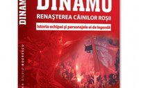 Dinamo. Renasterea Cainilor rosii. Istoria echipei si personajele ei de legenda