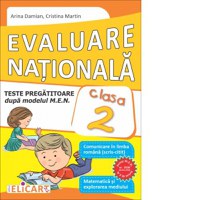 Evaluare nationala clasa a II-a. Teste pregatitoare dupa model european. Comunicare in limba romana (scris-citit). Matematica si explorarea mediului - 1