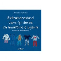 Extraterestrul care isi dorea ca amintire o pijama - 1